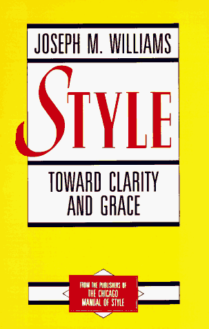 Style Toward Clarity and Grace  1995 (Reprint) 9780226899152 Front Cover