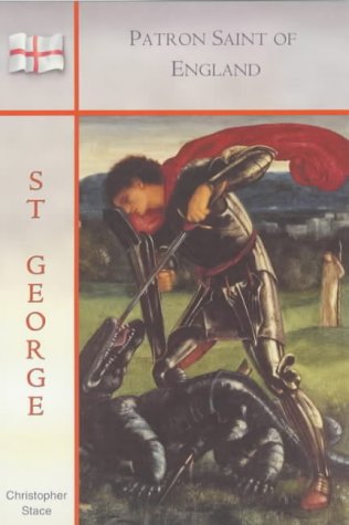 St George Patron Saint of England  2002 9780281054152 Front Cover