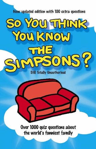 So You Think You Know the "Simpsons"? (So You Think You Know) N/A 9780340917152 Front Cover