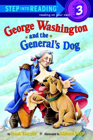 George Washington and the General's Dog   2002 9780375810152 Front Cover