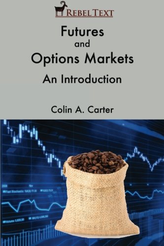 Futures and Options Markets An Introduction N/A 9780615703152 Front Cover