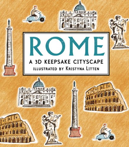 Rome: a 3D Keepsake Cityscape  N/A 9780763664152 Front Cover