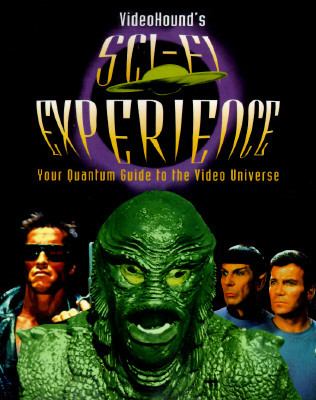 Sci-Fi Experience Your Quantum Guide to the Video Universe  1997 9780787606152 Front Cover