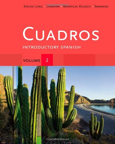 Cuadros Student Text, Volume 2 Of 4 Introductory Spanish  2013 9781111341152 Front Cover