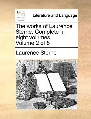 Works of Laurence Sterne Complete In  N/A 9781140796152 Front Cover