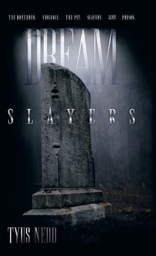 Dream Slayers:   2013 9781449776152 Front Cover