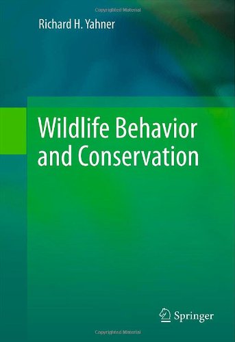 Wildlife Behavior and Conservation   2012 9781461415152 Front Cover