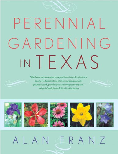 Perennial Gardening in Texas   2005 9781589791152 Front Cover