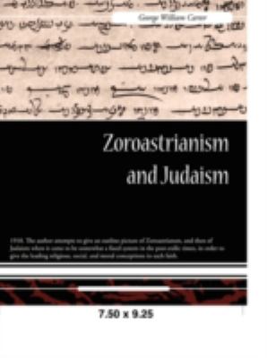 Zoroastrianism and Judaism  N/A 9781605972152 Front Cover