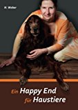 Happy End Fï¿½r Haustiere  N/A 9783849552152 Front Cover