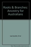 Roots and Branches Ancestry for Australians  1979 9780002164153 Front Cover