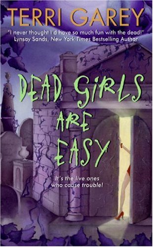 Dead Girls Are Easy   2007 9780061136153 Front Cover