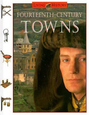 Fourteenth-Century Towns N/A 9780152005153 Front Cover