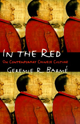 In the Red On Contemporary Chinese Culture N/A 9780231106153 Front Cover