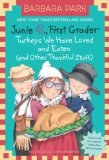 Junie B. , First Grader: Turkeys We Have Loved and Eaten (and Other Thankful Stuff) (Junie B. Jones)  N/A 9780375871153 Front Cover