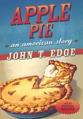 Apple Pie An American Story  2004 9780399152153 Front Cover