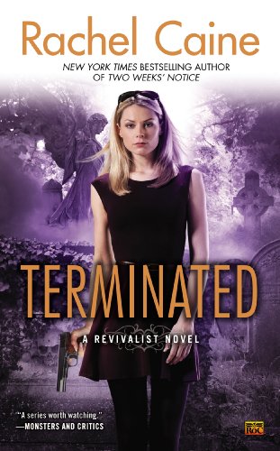 Terminated A Revivalist Novel  2013 9780451465153 Front Cover