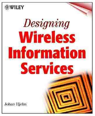 Designing Wireless Information Services   2000 9780471380153 Front Cover