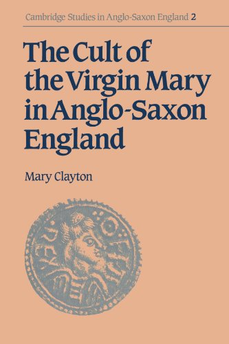 Cult of the Virgin Mary in Anglo-Saxon England  N/A 9780521531153 Front Cover
