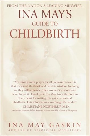 Ina May's Guide to Childbirth Updated with New Material  2003 9780553381153 Front Cover