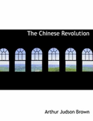 The Chinese Revolution:   2008 9780554850153 Front Cover