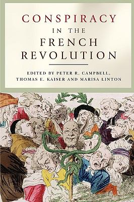 Conspiracy in the French Revolution   2007 9780719082153 Front Cover