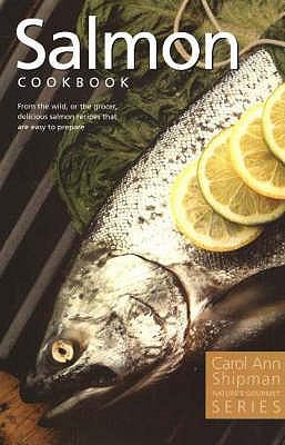 Salmon Cookbook Nature's Gourmet Series  1980 9780888395153 Front Cover