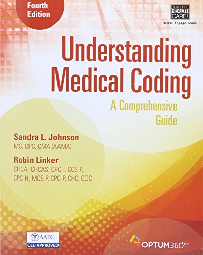Understanding Medical Coding A Comprehensive Guide 4th 2017 (Revised) 9781305666153 Front Cover