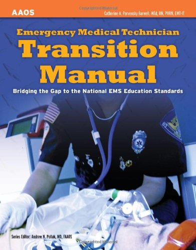 Emergency Medical Technician Transition Manual Bridging the Gap to the National EMS Education Standards   2013 9781449609153 Front Cover