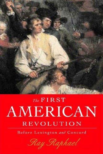 First American Revolution Before Lexington and Concord  2003 9781565848153 Front Cover