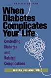 When Diabetes Complicates Your Life Controlling Diabetes and Related Complications 2nd 9781620457153 Front Cover