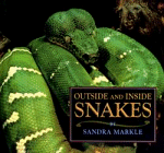 Outside and Inside Snakes   1995 9780027623154 Front Cover