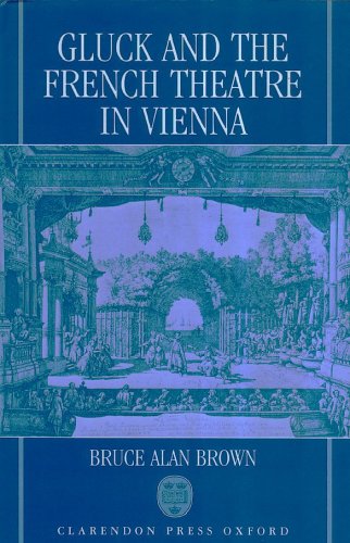 Gluck and the French Theatre in Vienna   1991 9780193164154 Front Cover