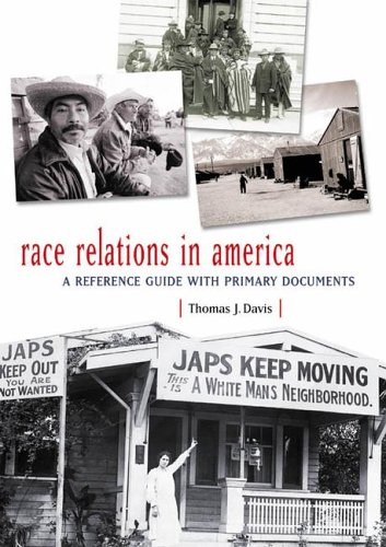 Race Relations in America A Reference Guide with Primary Documents  2006 (Annotated) 9780313311154 Front Cover