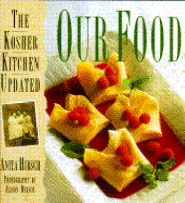 Our Food The Kosher Kitchen  1992 9780385422154 Front Cover