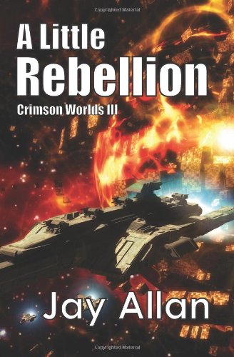 Little Rebellion Crimson Worlds III N/A 9780615738154 Front Cover