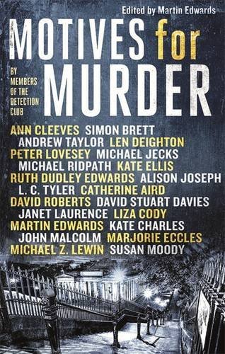 Motives for Murder   2016 9780751566154 Front Cover