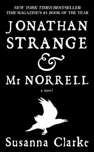 Jonathan Strange and Mr. Norrell A Novel Revised  9780765356154 Front Cover