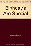 Little Lessons for Little Learners : Birthdays Are Special N/A 9780837853154 Front Cover