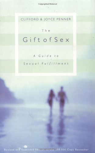 Gift of Sex   2003 9780849944154 Front Cover
