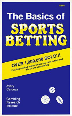 Basics of Sports Betting N/A 9780940685154 Front Cover