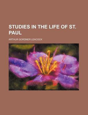 Studies in the Life of St Paul  N/A 9781150382154 Front Cover