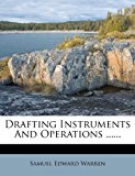 Drafting Instruments and Operations  N/A 9781279096154 Front Cover