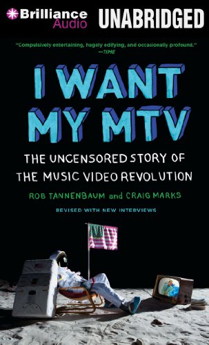 I Want My Mtv: The Uncensored Story of the Music Video Revolution, Library Edition  2012 9781469204154 Front Cover