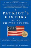 Patriot's History of the United States From Columbus's Great Discovery to America's Age of Entitlement, Revised Edition  2015 (Revised) 9781595231154 Front Cover