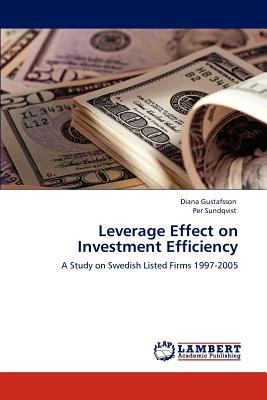 Leverage Effect on Investment Efficiency  N/A 9783845402154 Front Cover