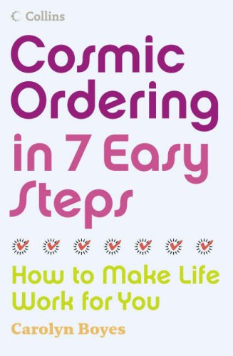 Cosmic Ordering in 7 Easy Steps: How to Make Life Work for You   2006 9780007248155 Front Cover
