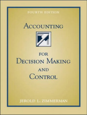 Accounting for Decision Making and Control  4th 2003 9780071199155 Front Cover