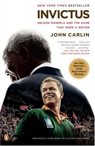 Invictus Nelson Mandela and the Game That Made a Nation  2009 9780143117155 Front Cover