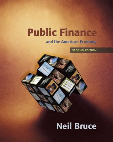 Public Finance and the American Economy  2nd 2001 (Revised) 9780321078155 Front Cover